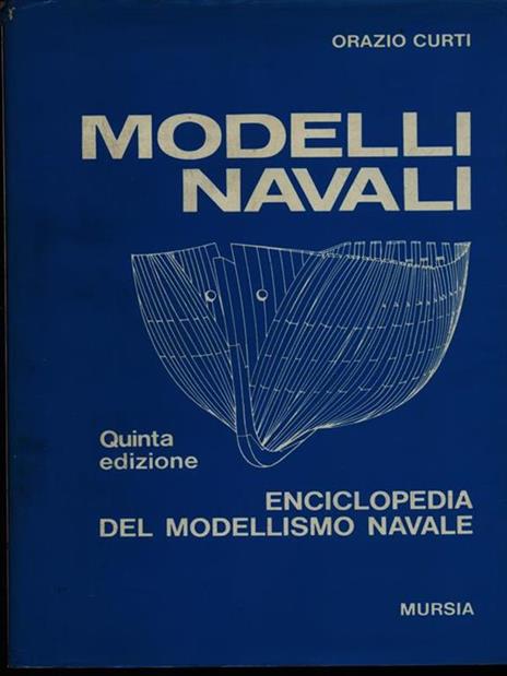 Modelli navali - Orazio Curti - 2