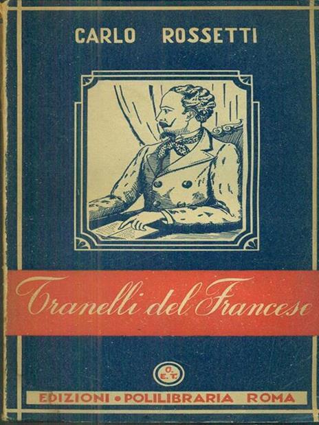 Tranelli del francese - Carlo Rossetti - 3