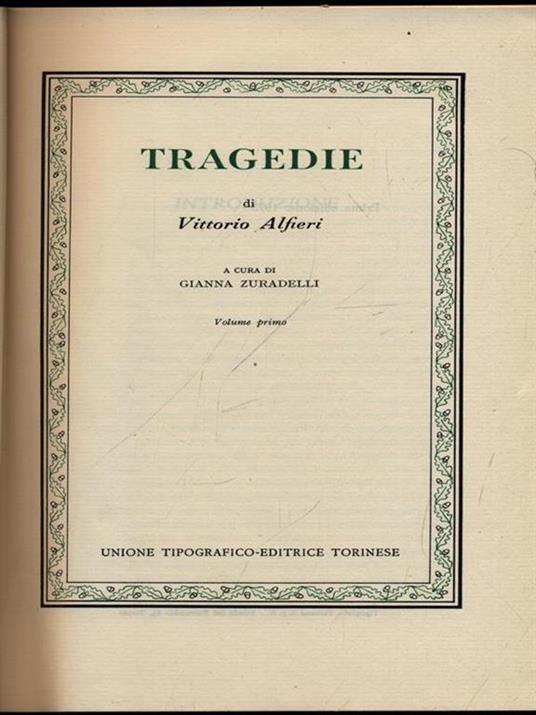 Tragedie volume primo - Vittorio Alfieri - 3