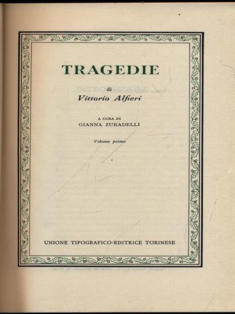 Tragedie volume primo - Vittorio Alfieri - 2