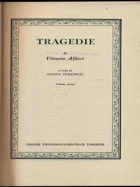Tragedie volume primo - Vittorio Alfieri - 2