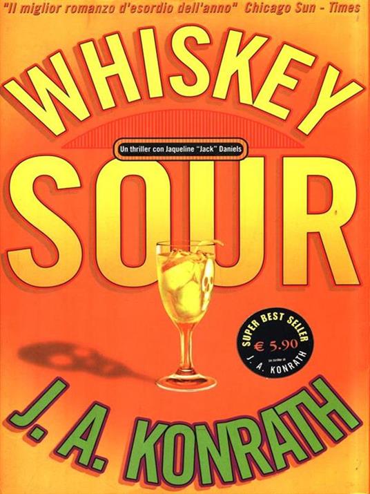 Whiskey sour - J. A. Konrath - copertina