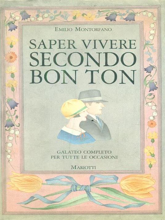 Saper vivere secondo bon ton - Emilio Montorfano - 4