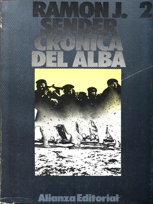 Cronica del alba 2 - Ramon J. Sender - copertina