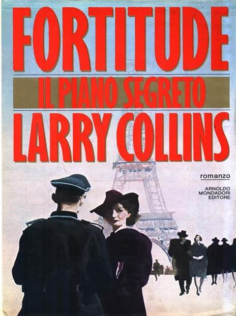 Fortitude. Il piano segreto - Larry Collins - copertina