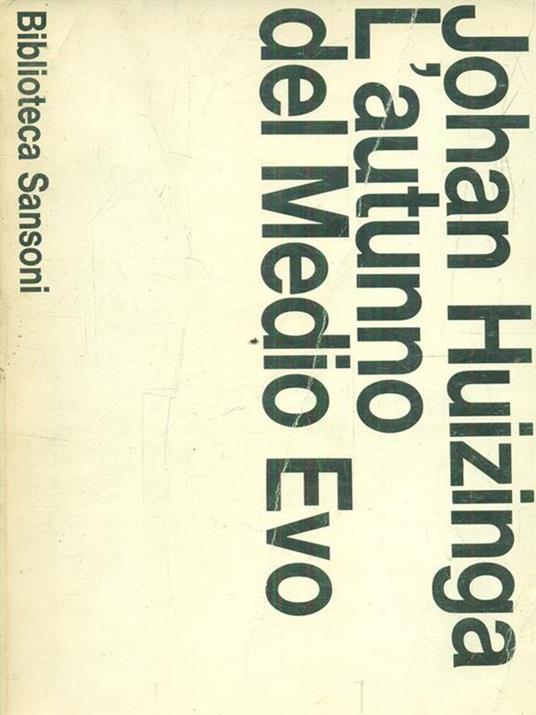 L' autunno del Medio evo - Johan Huizinga - copertina