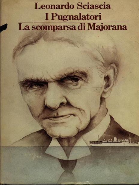 I pugnalatori. La scomparsa di Majorana - Leonardo Sciascia - Libro Usato -  Cde 