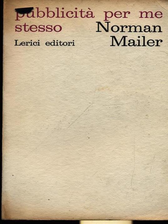 Pubblicità per me stesso - Norman Mailer - 3