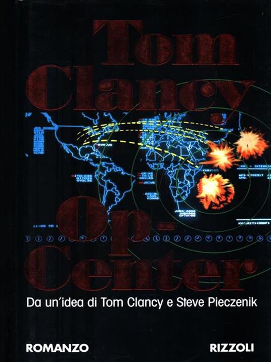 Op-Center - Tom Clancy - Libro Usato - BUR Biblioteca Univ. Rizzoli -  Superbur