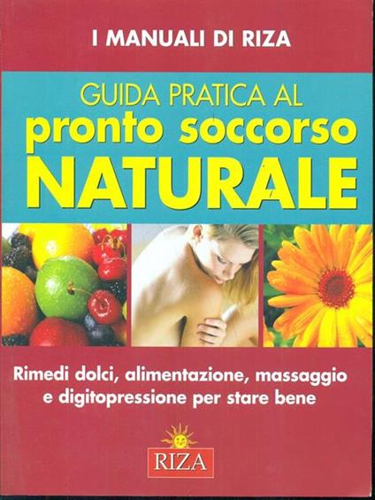 Guida pratica al pronto soccorso Naturale - copertina