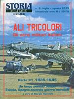 Ali tricolori n. 9 luglio. agosto 2013. Parte 3a: 1935-1945 Un lungo periodo bellico