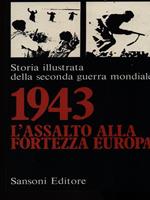 1943 L'Assalto Alla Fortezza Europa