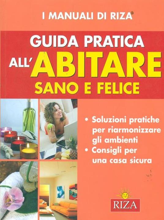 Guida pratica all'abitare sano e felice - Fiorella Coccolo - copertina