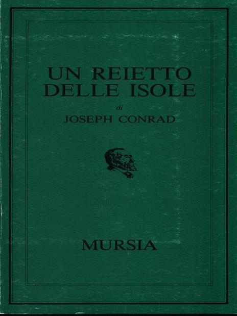 Un reietto delle isole - Joseph Conrad - 2