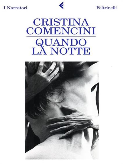 Quando la notte - Cristina Comencini - copertina