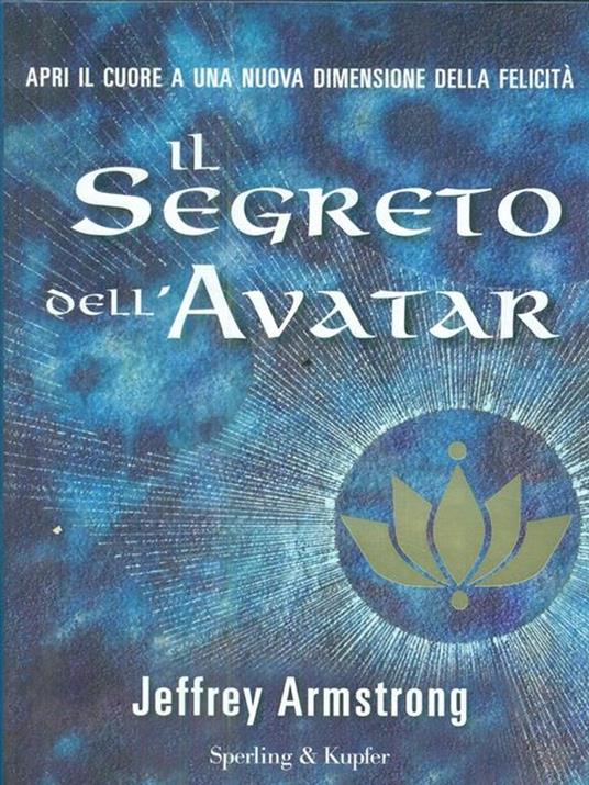 Il segreto dell'Avatar - Jeffrey Armstrong - copertina