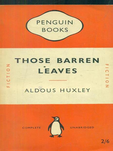 Those Barren Leaves - Aldous Huxley - 3