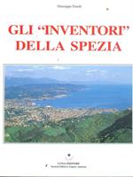 Gli inventori della Spezia