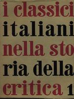 I classici italiani nella storia della critica 2vv