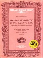 Repatriare Masuccio al suo lassato nido. Atti del Convegno nazionale di studi su Masuccio Salernitano (Salerno, 9-10 maggio 1976)