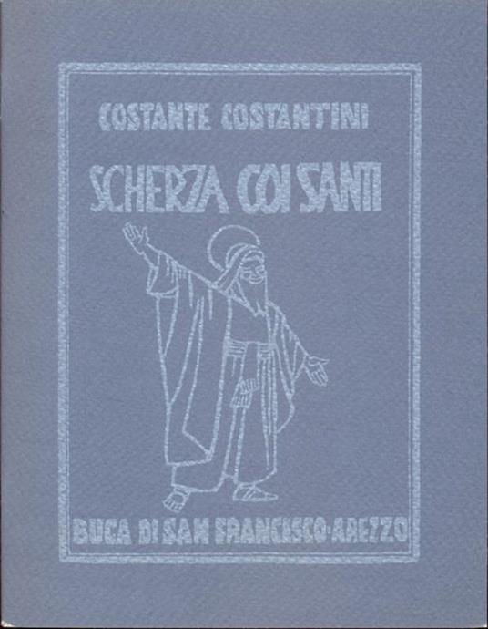 Scherza con i santi - Costante Costantini - copertina