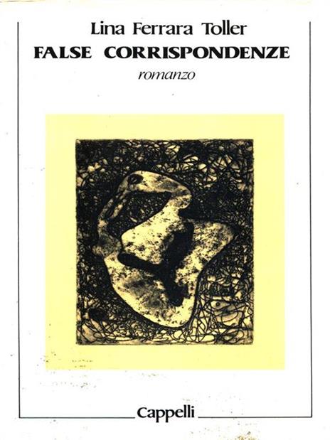 False corrispondenze - Lina Ferrara Toller - copertina