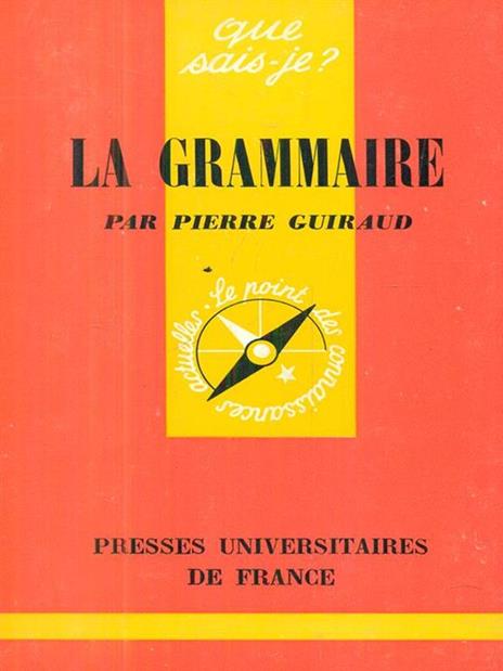 La grammaire - Pierre Guiraud - copertina