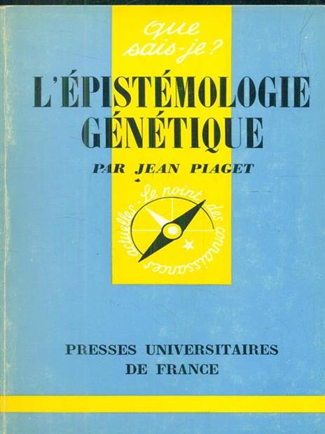 L' epistemologie genetique - Jean Piaget - 2