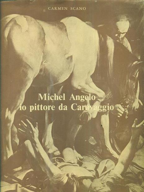 Michel Angelo io pittore da caravaggio - copertina