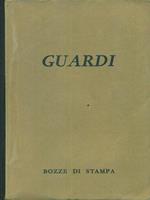 Guardi. Bozze di Stampa