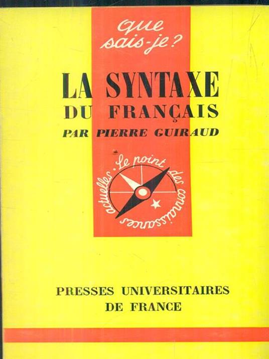 La syntaxe du francais - Pierre Guiraud - copertina