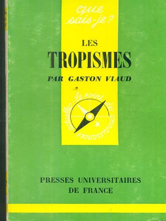 Les tropismes - Gaston Viaud - 3