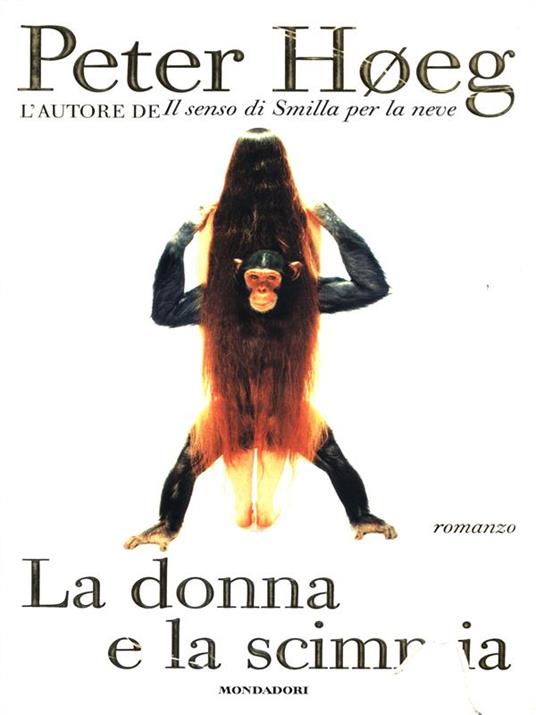 La donna e la scimmia - Peter Hoeg - 2