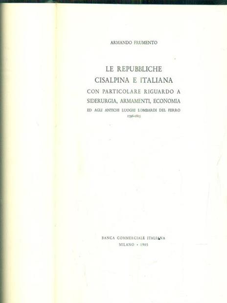 Le repubbliche cisalpina e italiana - Armando Frumento - 3