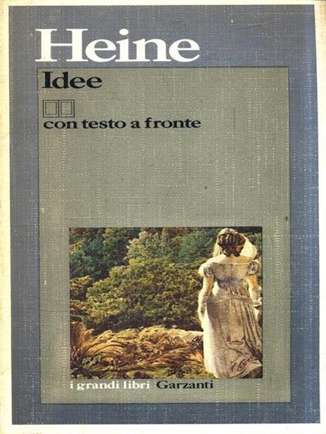 Idee - Heinrich Heine - Libro Usato - Garzanti Libri - I Grandi libri  Garzanti | IBS