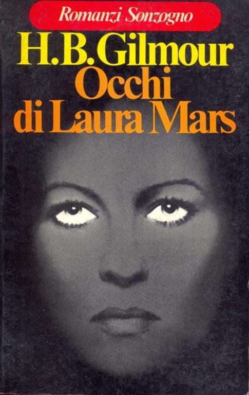 Occhi di Laura Mars - H. B. Gilmour - copertina