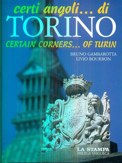 Certi angoli di Torino - Bruno Gambarotta - copertina