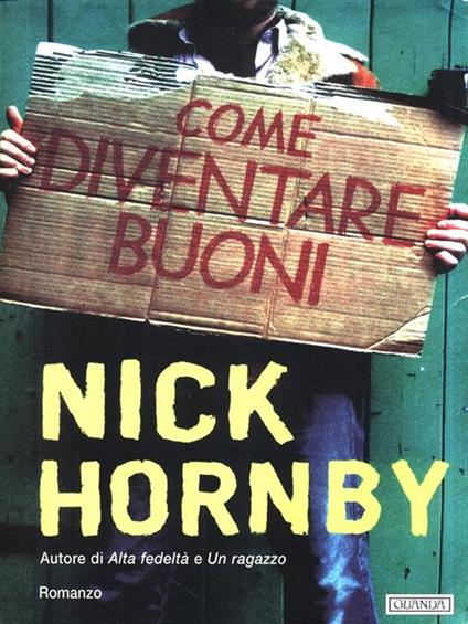 Come diventare buoni - Nick Hornby - copertina