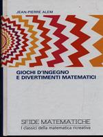 Giochi d'ingegno e divertimenti matematici