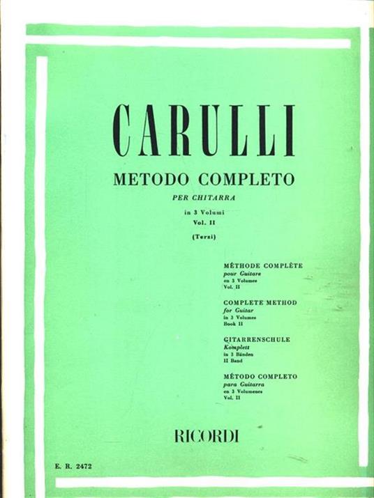 Metodo completo per chitarra in 3 Volumi. Volume II - Ferdinando Carulli -  Libro Usato - Ricordi - | IBS
