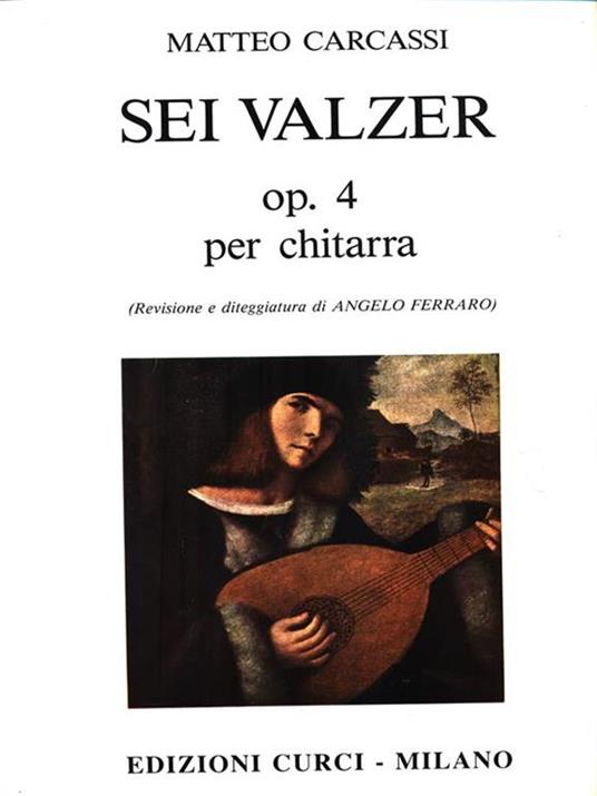 Sei valzer Op 4 per chitarra - Matteo Carcassi - 2