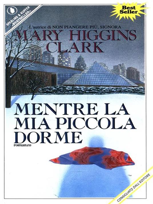 Mentre la mia piccola dorme - Mary Higgins Clark - 2