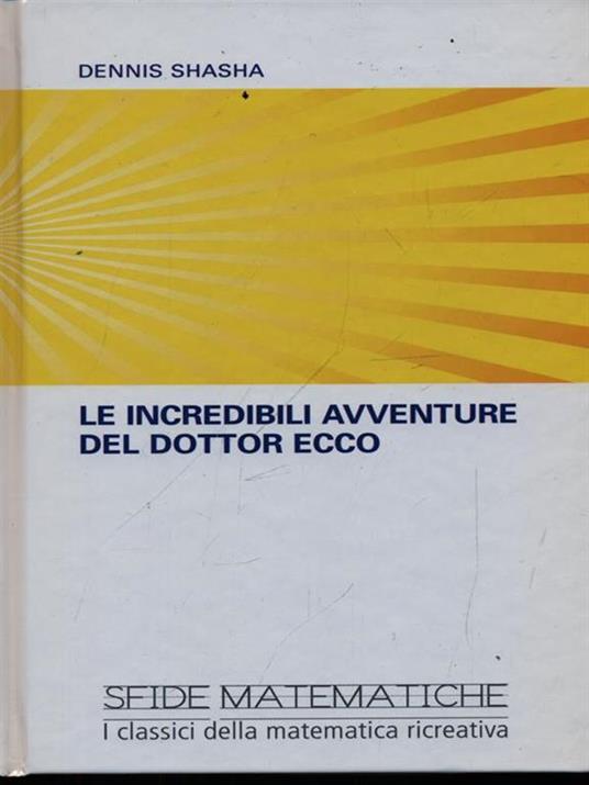 Le incredibili avventure del dottor Ecco - Dennis Shasha - copertina