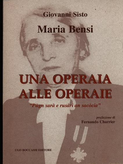 Maria Bensi. Una operaia alle operaie - Giovanni Sisto - copertina