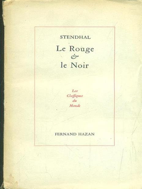 Le Rouge et Le Noir - Stendhal - 3