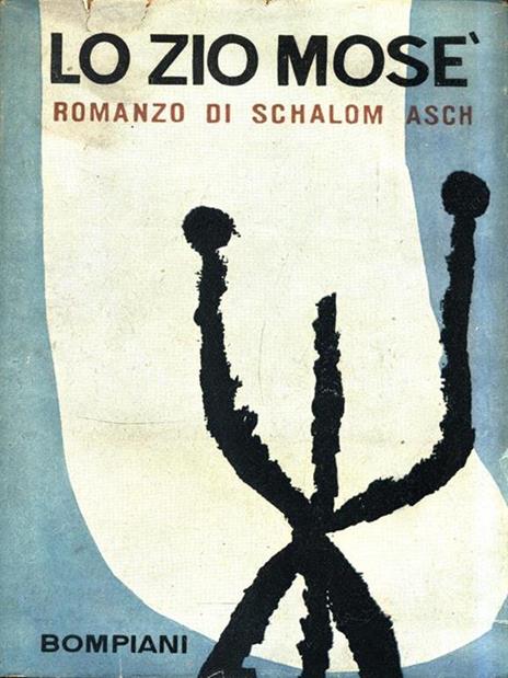 Lo zio Mosè - Sholem Asch - 3