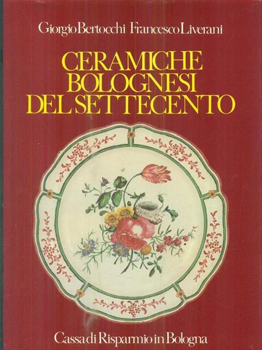 Ceramiche bolognesi del settecento - copertina