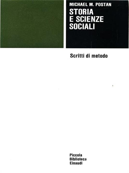 Storia e scienze sociali - Michael M. Postan - 2