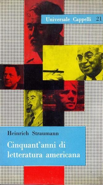 Cinquant' anni di letteratura americana - Heinrich Straumann - copertina