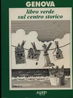 Genova libro verde sul centro storico